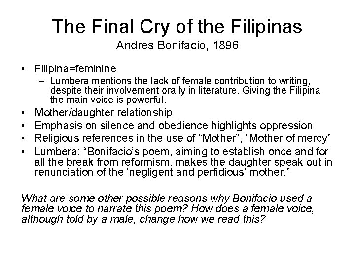 The Final Cry of the Filipinas Andres Bonifacio, 1896 • Filipina=feminine – Lumbera mentions