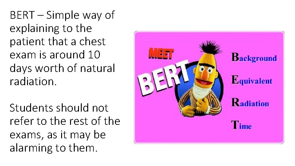 BERT – Simple way of explaining to the patient that a chest exam is