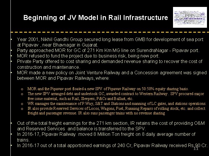 Beginning of JV Model in Rail Infrastructure • • • Year 2001, Nikhil Gandhi