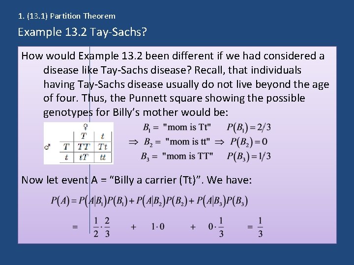 1. (13. 1) Partition Theorem Example 13. 2 Tay-Sachs? How would Example 13. 2