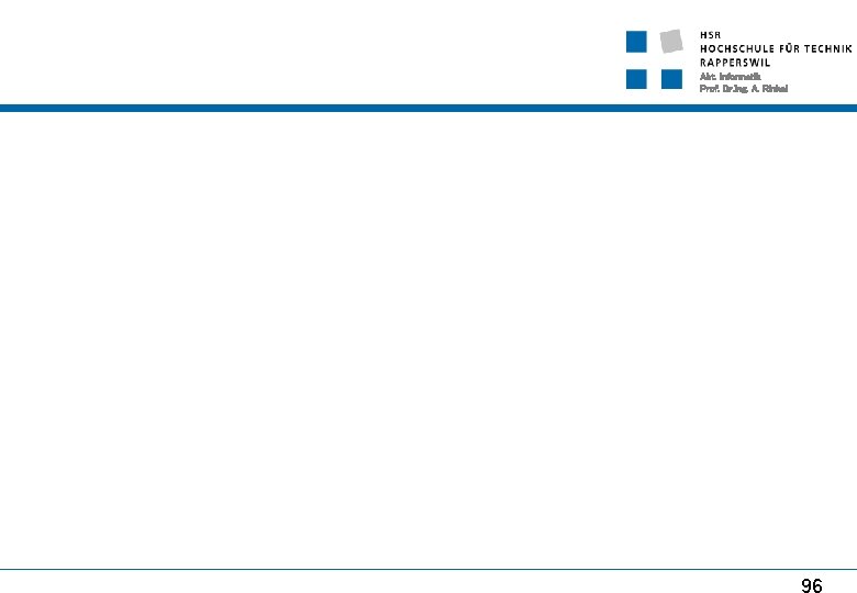 Abt. Informatik Prof. Dr. Ing. A. Rinkel 96 