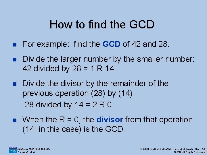 How to find the GCD n For example: find the GCD of 42 and How to find the GCD n For example: find the GCD of 42 and