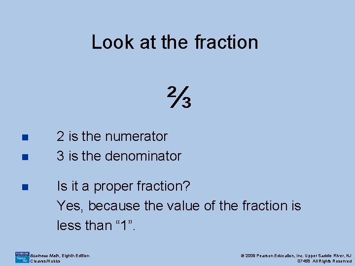 Look at the fraction ⅔ n n n 2 is the numerator 3 is