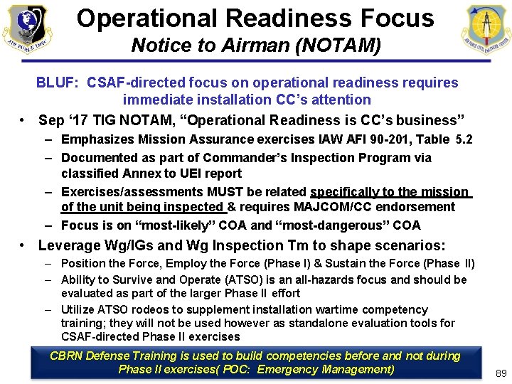 Operational Readiness Focus Notice to Airman (NOTAM) BLUF: CSAF-directed focus on operational readiness requires