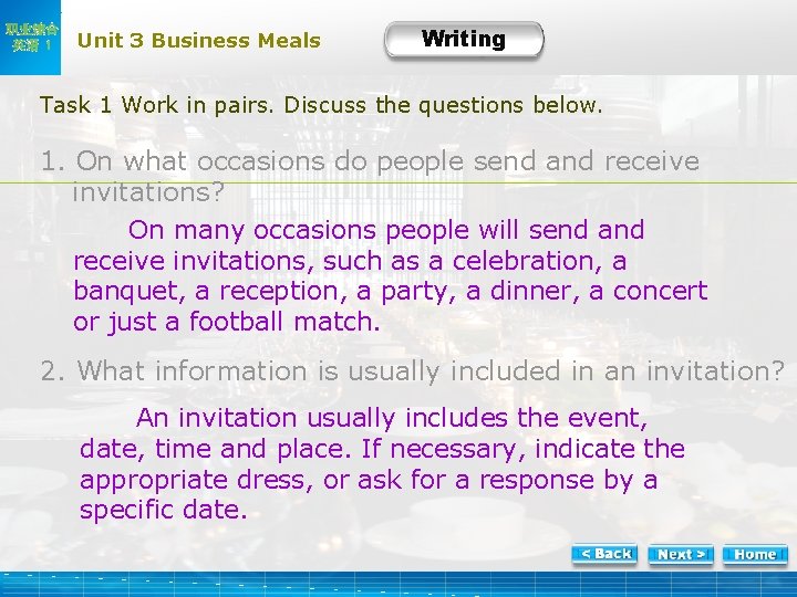 职业综合 英语 1 Unit 3 Business Meals Writing W-Task 1 Work in pairs. Discuss