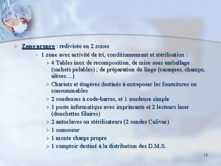 v Zone propre : redivisée en 2 zones § 1 zone avec activité de