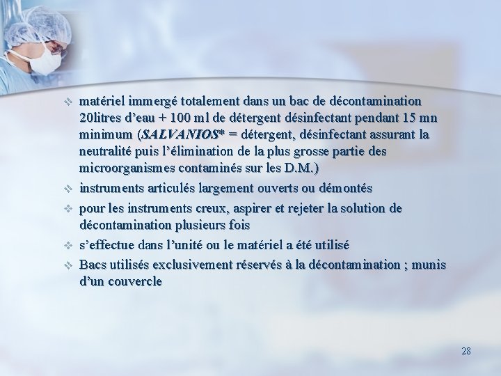 v v v matériel immergé totalement dans un bac de décontamination 20 litres d’eau