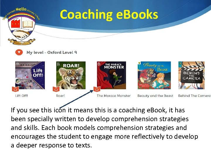 Coaching e. Books If you see this icon it means this is a coaching