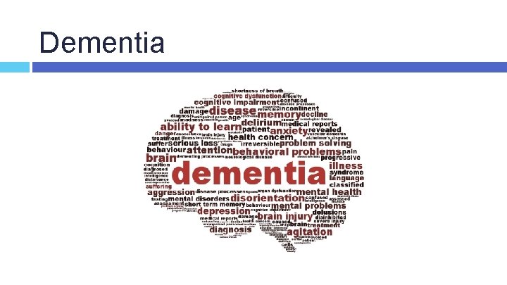 Dementia 