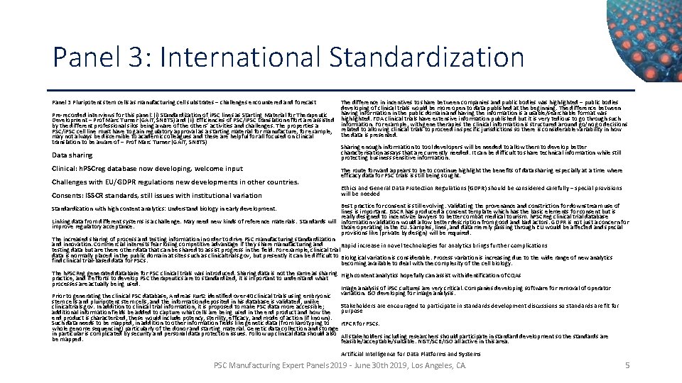 Panel 3: International Standardization The difference in incentives to share between companies and public