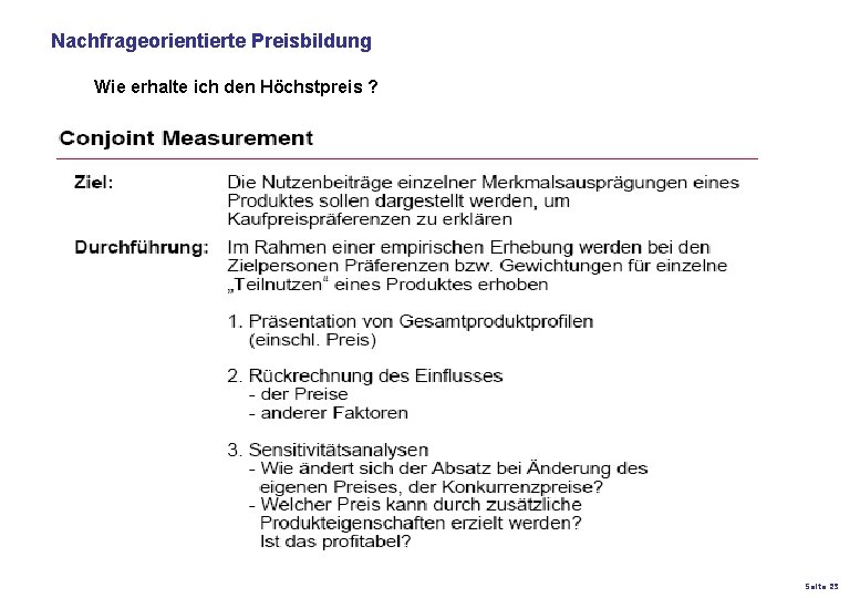 Nachfrageorientierte Preisbildung Wie erhalte ich den Höchstpreis ? K 27 – Preis- und Konditionsgestaltung