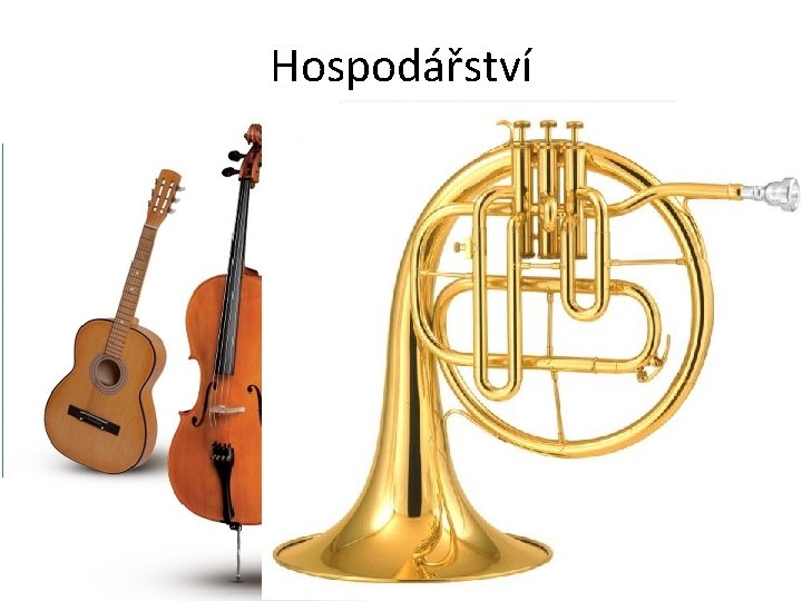 Hospodářství 