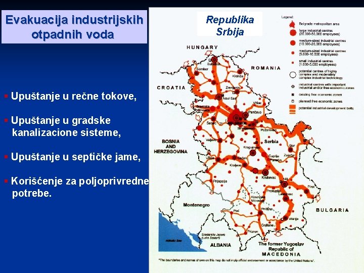 Evakuacija industrijskih otpadnih voda § Upuštanje u rečne tokove, § Upuštanje u gradske kanalizacione