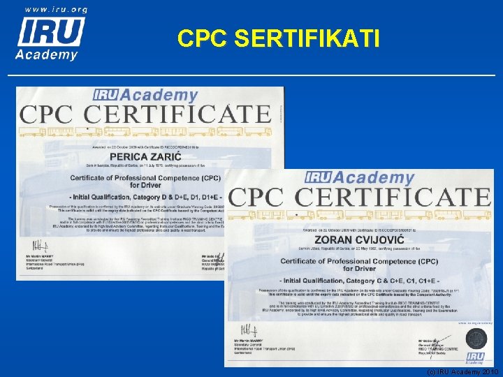 CPC SERTIFIKATI (c) IRU Academy 2010 