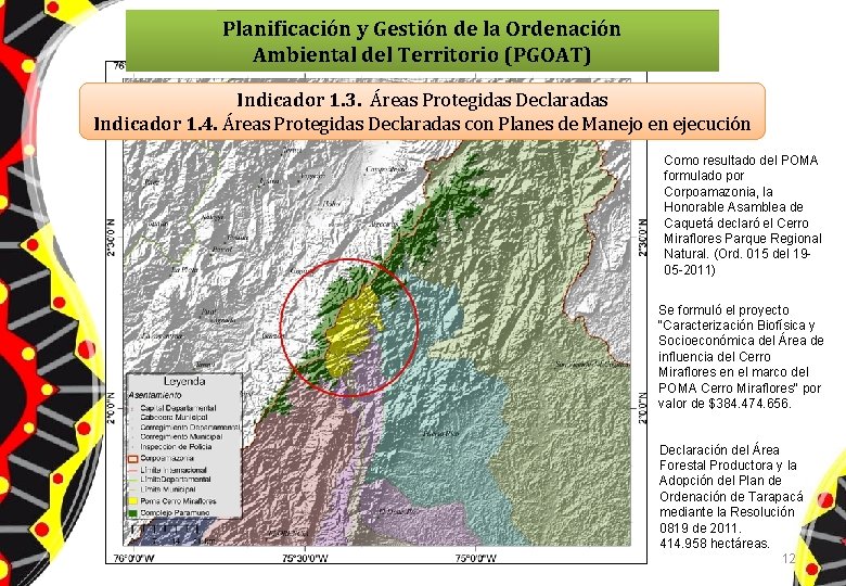 Planificación y Gestión de la Ordenación Ambiental del Territorio (PGOAT) Indicador 1. 3. Áreas