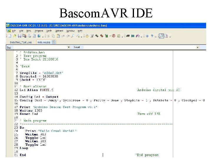 Bascom. AVR IDE 