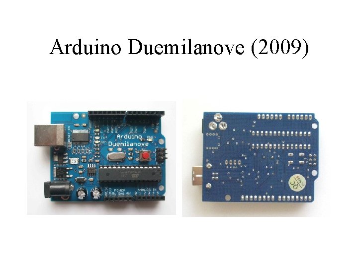 Arduino Duemilanove (2009) 