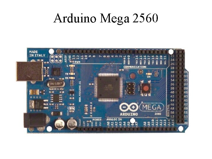 Arduino Mega 2560 Arduino Mega 2560