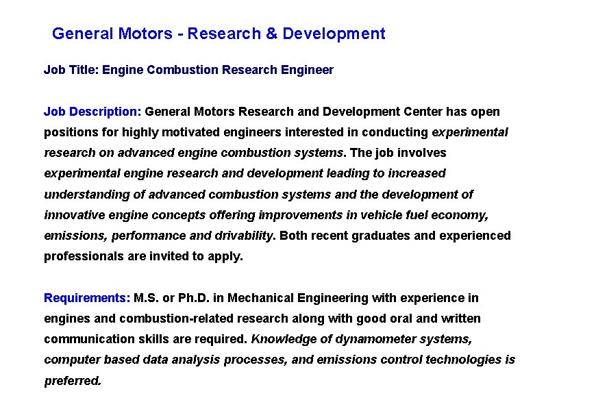 General Motors - Research & Development Job Title: Engine Combustion Research Engineer Job Description: