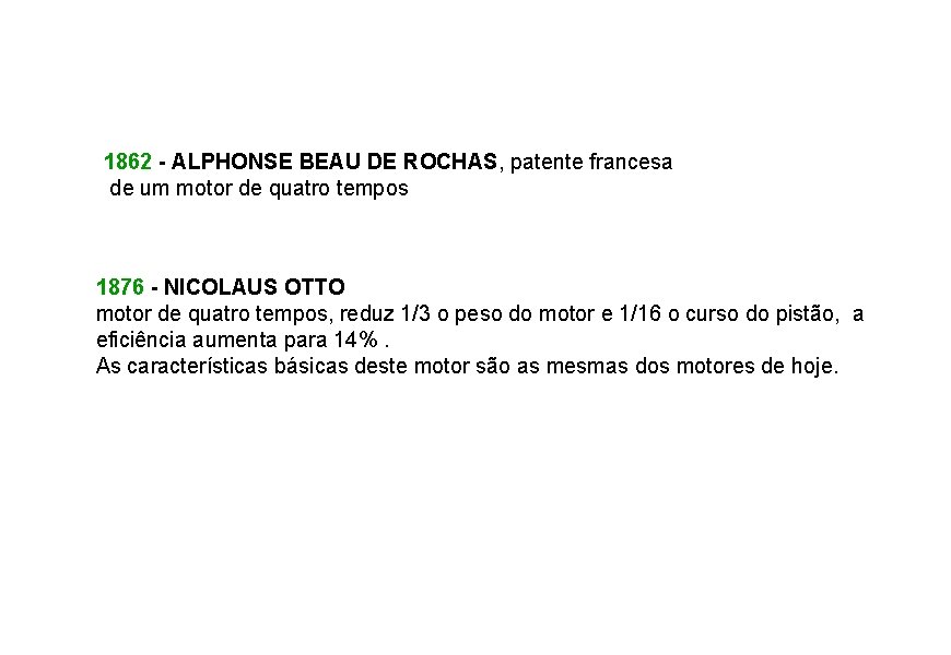 1862 - ALPHONSE BEAU DE ROCHAS, patente francesa de um motor de quatro tempos