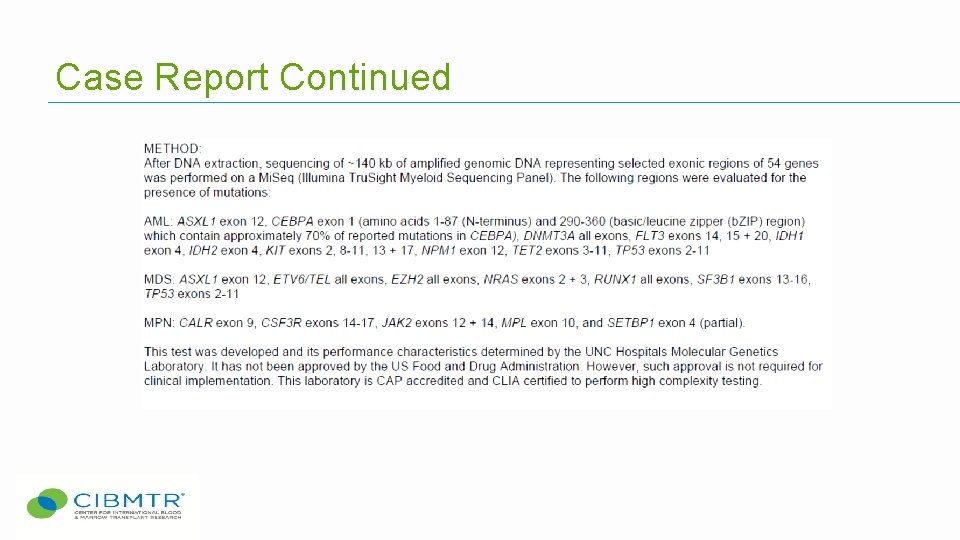 Case Report Continued 