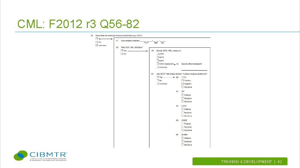 CML: F 2012 r 3 Q 56 -82 TRAINING & DEVELOPMENT | 42. 