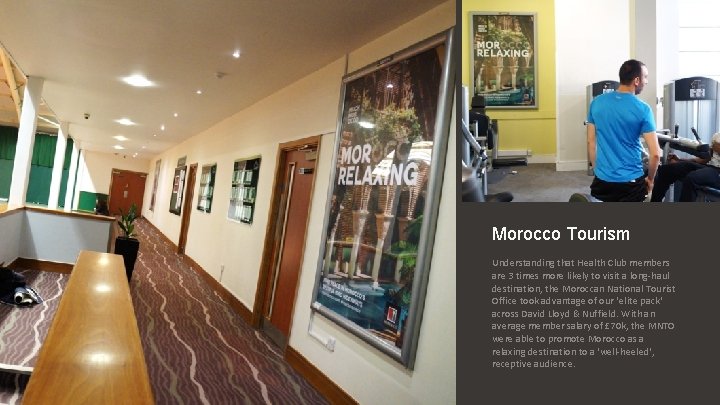 Morocco Tourism Understanding that Health Club members are 3 times more likely to visit