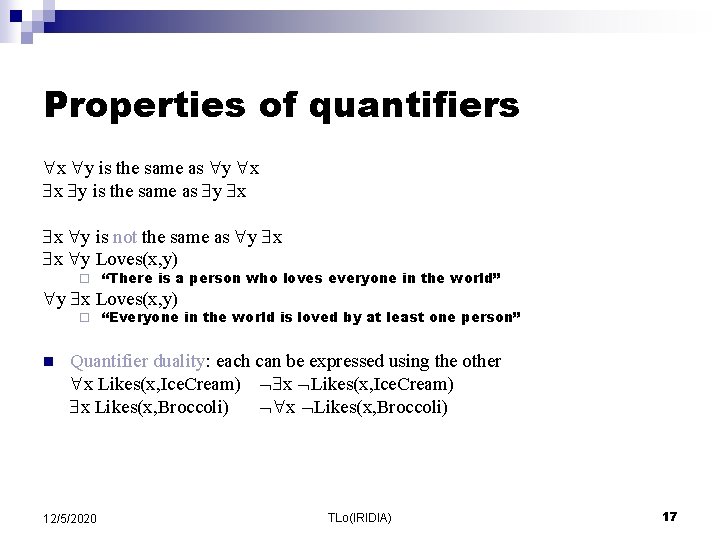 Properties of quantifiers x y is the same as y x x y is Properties of quantifiers x y is the same as y x x y is