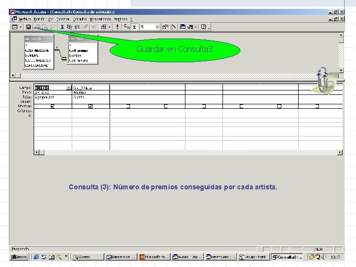 Guardar en Consulta 3 Consulta (3): Número de premios conseguidas por cada artista. 