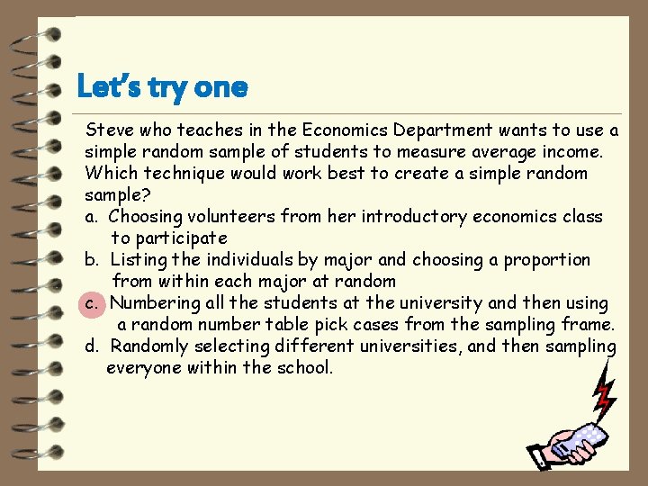 Let’s try one Steve who teaches in the Economics Department wants to use a