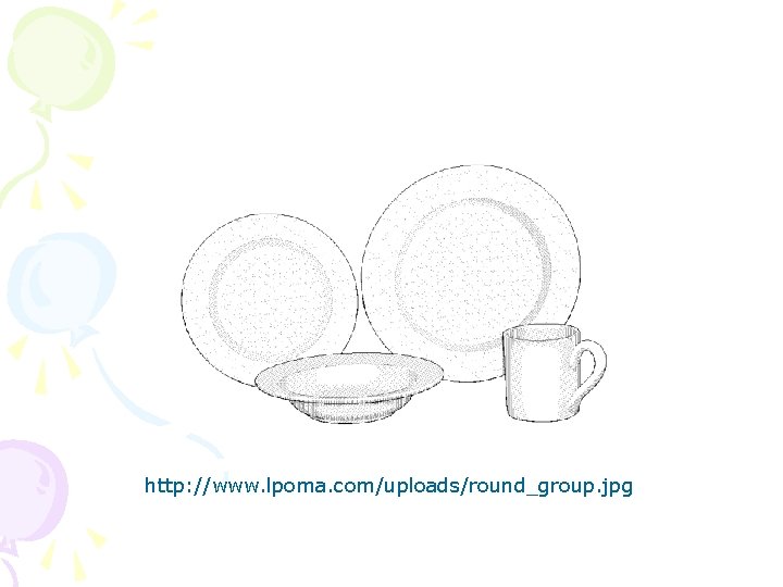http: //www. lpoma. com/uploads/round_group. jpg http: //www. lpoma. com/uploads/round_group. jpg