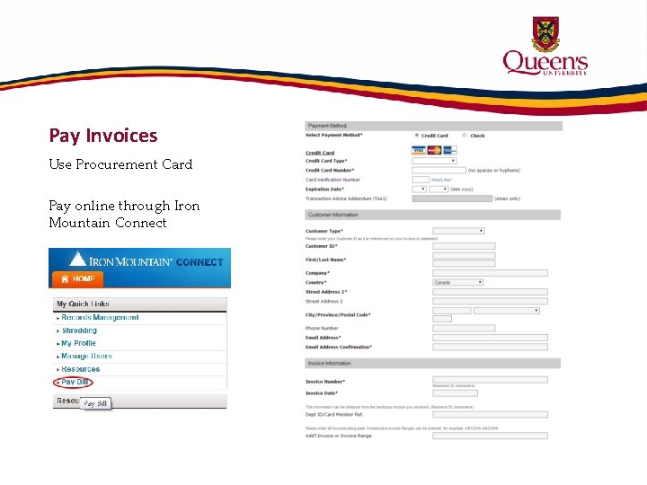 Pay Invoices Use Procurement Card Pay online through Iron Mountain Connect 
