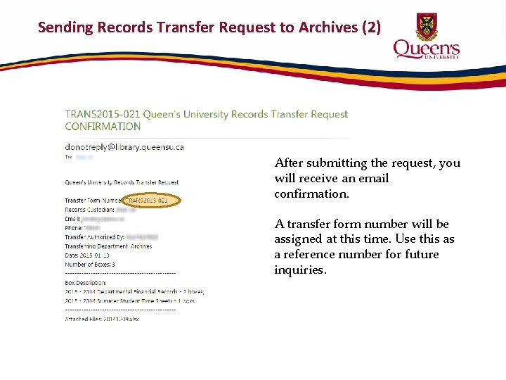 Sending Records Transfer Request to Archives (2) After submitting the request, you will receive