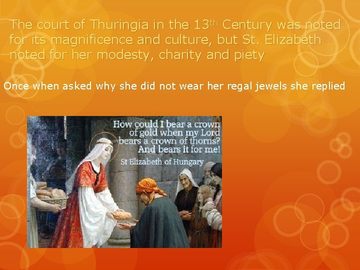 The court of Thuringia in the 13 th Century was noted for its magnificence