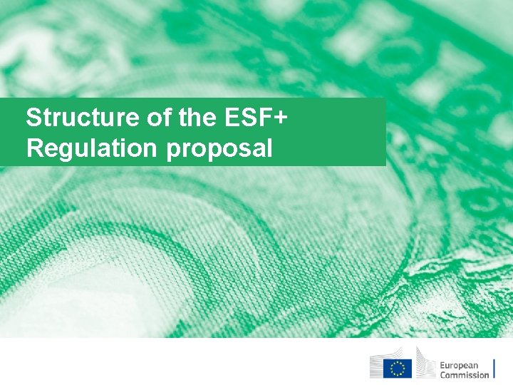 Structure of the ESF+ Regulation proposal 