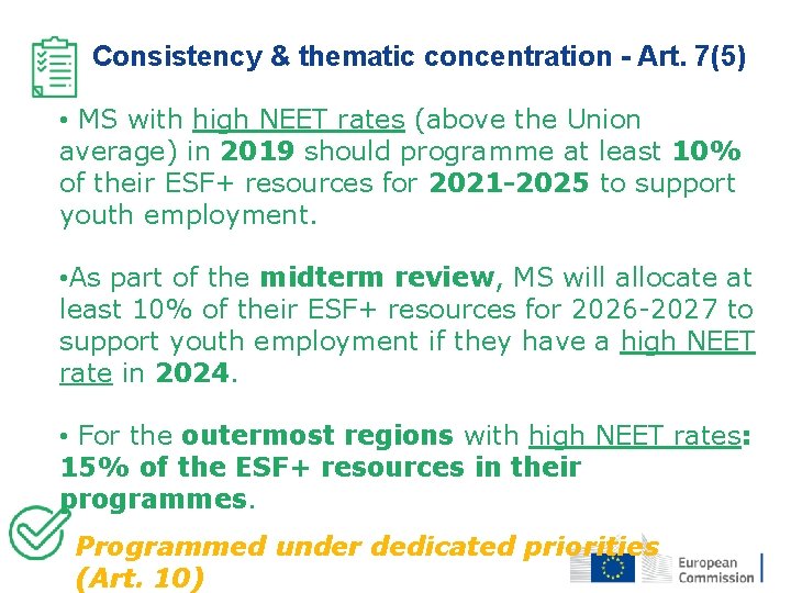 Consistency & thematic concentration - Art. 7(5) • MS with high NEET rates (above