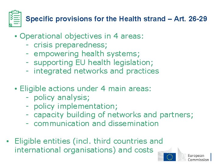 Specific provisions for the Health strand – Art. 26 -29 • Operational objectives in
