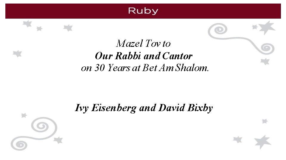 Mazel Tov to Our Rabbi and Cantor on 30 Years at Bet Am Shalom.