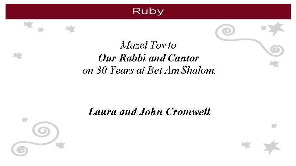 Mazel Tov to Our Rabbi and Cantor on 30 Years at Bet Am Shalom.