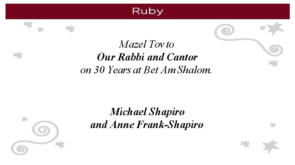 Mazel Tov to Our Rabbi and Cantor on 30 Years at Bet Am Shalom.