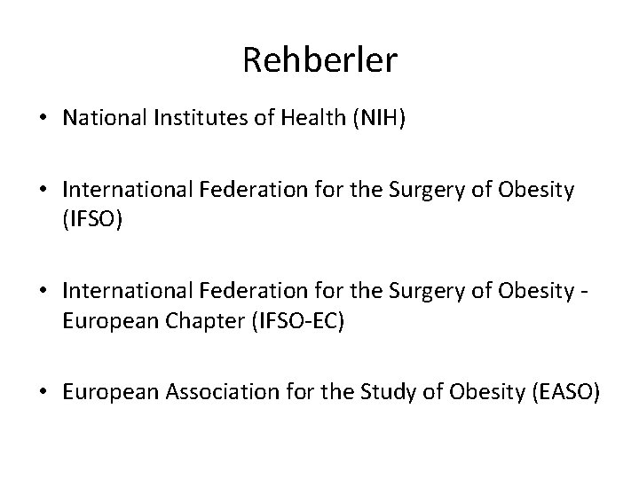 Rehberler • National Institutes of Health (NIH) • International Federation for the Surgery of