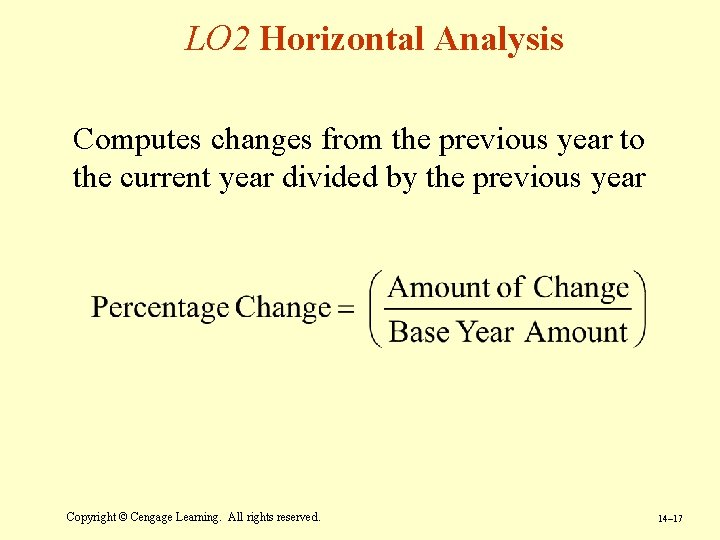 LO 2 Horizontal Analysis Computes changes from the previous year to the current year