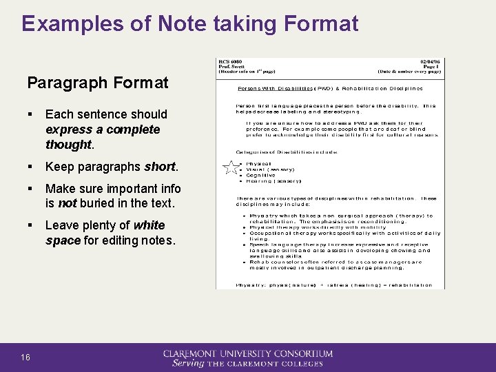 Examples of Note taking Format Paragraph Format § Each sentence should express a complete