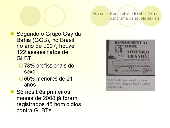 Sexismo, Homofobia e Instituição: um panorama da escola sexista l Segundo o Grupo Gay