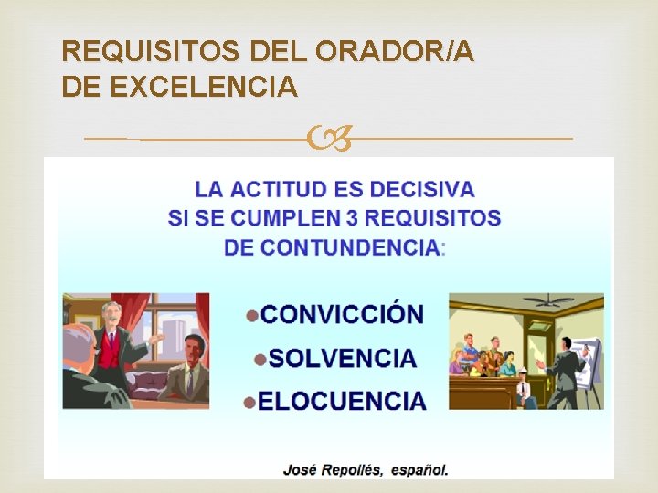 REQUISITOS DEL ORADOR/A DE EXCELENCIA 