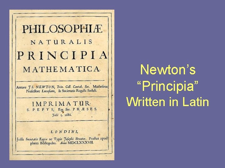 Newton’s “Principia” Written in Latin 