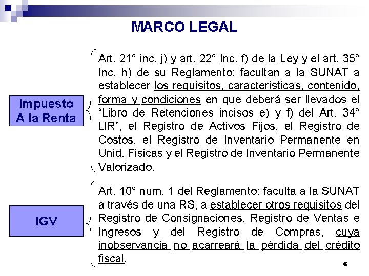 MARCO LEGAL Impuesto A la Renta Art. 21° inc. j) y art. 22° Inc.