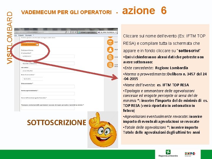 VISITLOMBARD Y VADEMECUM PER GLI OPERATORI - azione 6 Cliccare sul nome dell’evento (Es: