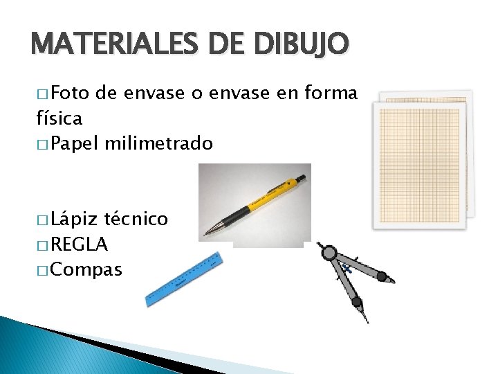 MATERIALES DE DIBUJO � Foto de envase o envase en forma física � Papel