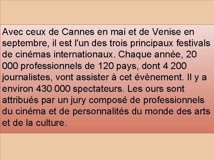 Avec ceux de Cannes en mai et de Venise en septembre, il est l'un